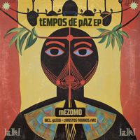 Mezomo - Tempos De Paz