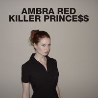 Ambra Red - Killer Princess