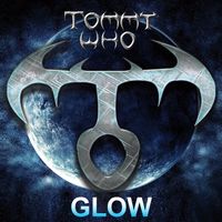 Tommy Who - GLOW