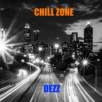Dezz - Chill Zone
