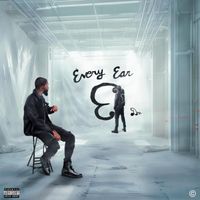 Dre - Every Ear (Explicit)