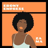 ZAMA - Ebony Empress
