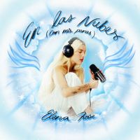 ELENA ROSE - En Las Nubes - Con Mis Panas (Explicit)