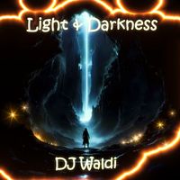 Dj Waldi - Light & Darkness