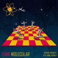 Arturo Angarita - Funk Molecular