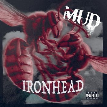 MuD - Ironhead (Explicit)