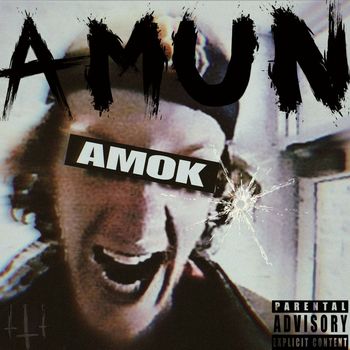 Amun - Amok (Explicit)
