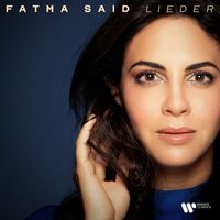 Fatma Said, Malcolm Martineau - Schubert: Ständchen