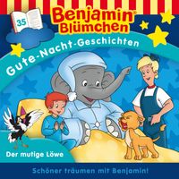 Benjamin Blümchen - Gute-Nacht-Geschichten - Folge 35:  Der mutige Löwe