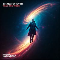 Craig Forsyth - Feel The Vibes