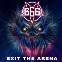666 - Exit the Arena (Special Maxi Edition)