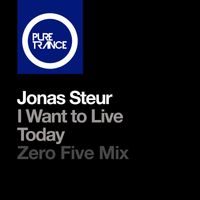 Jonas Steur - I Want to Live Today (Zero Five Mix)