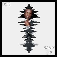 DSK - Way Up (Explicit)