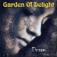 Garden Of Delight - Einsam