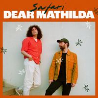 Safari - Dear Mathilda