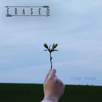 ERASED - Clear Skies (Explicit)