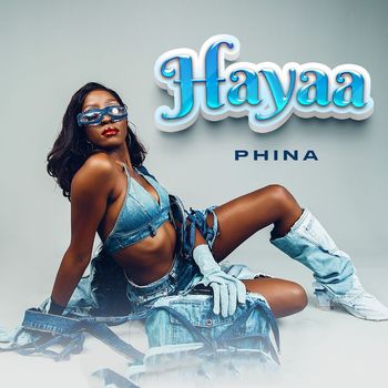 Phina - Hayaa