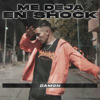 Damon - Me Deja En Shock