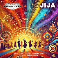 Highflyers & Manjit Pappu - Jija
