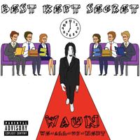 WAUN - Best Kept Secret (Explicit)