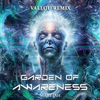 Matt Jah - Garden of Awareness (Remix)