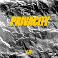GLOW - Privacity (Explicit)
