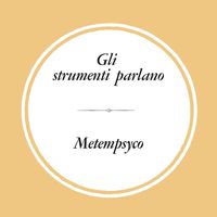 Giorgio Fabor - Gli Strumenti Parlano Metempsyco