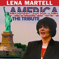 Lena Martell - America The Tribute