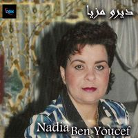 Nadia Ben Youcef - ديرو مزيا