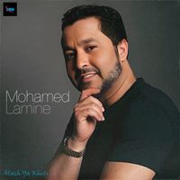 Mohamed Lamine - Alach Ya Kheti