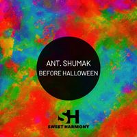 Ant. Shumak - Before Halloween