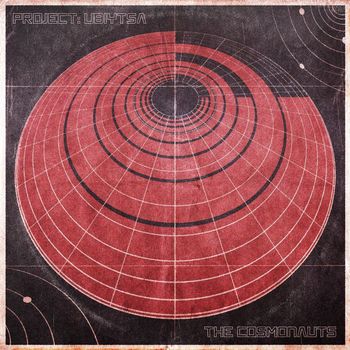The Cosmonauts - PROJECT: UBIYTSA