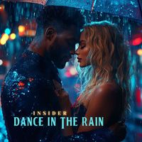 Insider - Dance In The Rain
