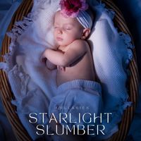 Lullabies - Starlight Slumber: Lullabies Babies