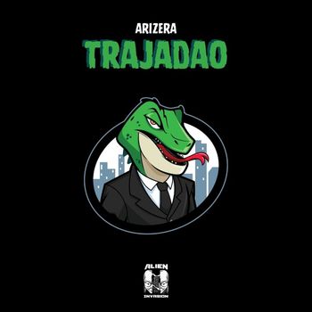 ARIZERA - Trajadao