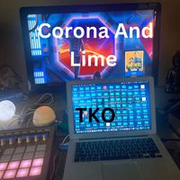 TKO - Corona and Lime