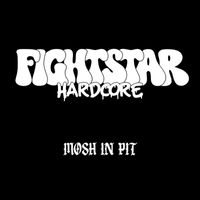 Fightstar - Mosh In Pit