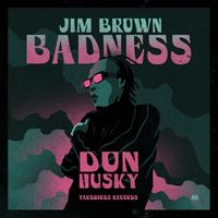 Don Husky - Jim Brown Badness