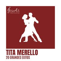 Tita Merello - 20 Grandes Éxitos
