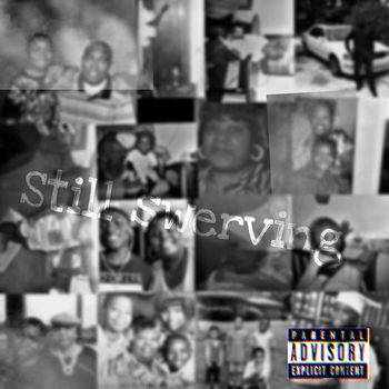 Jae - Still Swerving (Explicit)