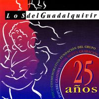 Los del Guadalquivir - 25 Años