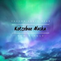 Vaughn Eagle Bear - Kotzebue Alaska