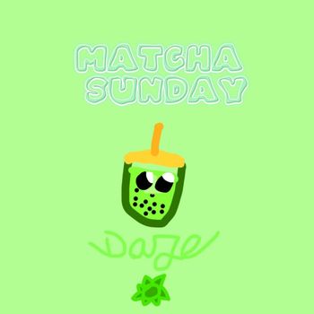 Daze - Matcha Sunday