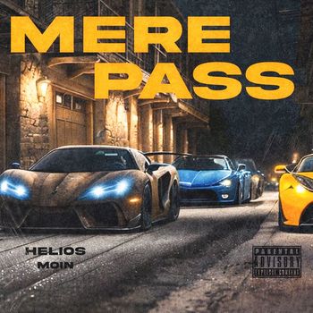 Helios - Mere Pass (Explicit)