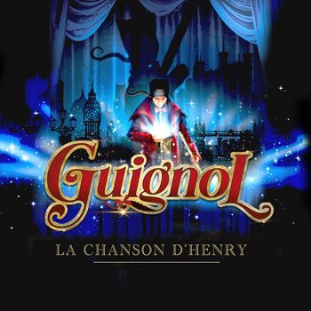 Guignol - La chanson d'Henry