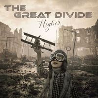 The Great Divide - Higher (Explicit)
