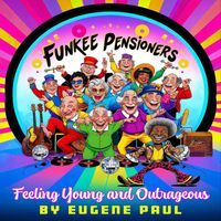 Eugene Paul - Funkee Pensioneer