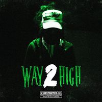 E.T. - WAY2HIGH (Explicit)