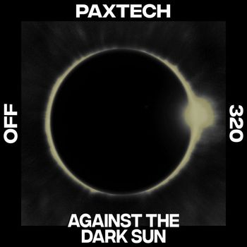 Paxtech - Against The Dark Sun