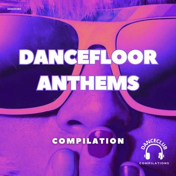 Various Artists - Dancefloor Anthems Compilation